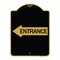 Signmission Designer Series Sign-Left Arrow Entrance, Black & Gold Aluminum Sign, 18" H, BG-1824-24235 A-DES-BG-1824-24235 - alternate 1